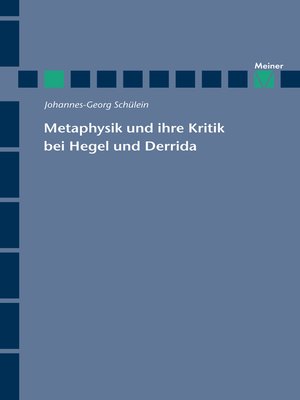cover image of Metaphysik und ihre Kritik bei Hegel und Derrida